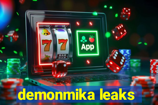 demonmika leaks